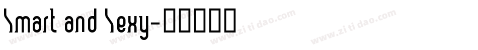 Smart and Sexy字体转换